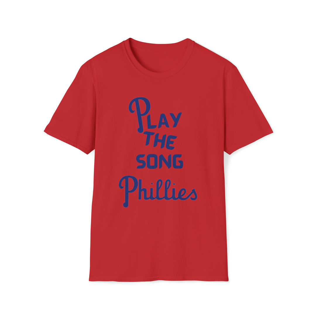 Play The Song Phillies T-Shirt