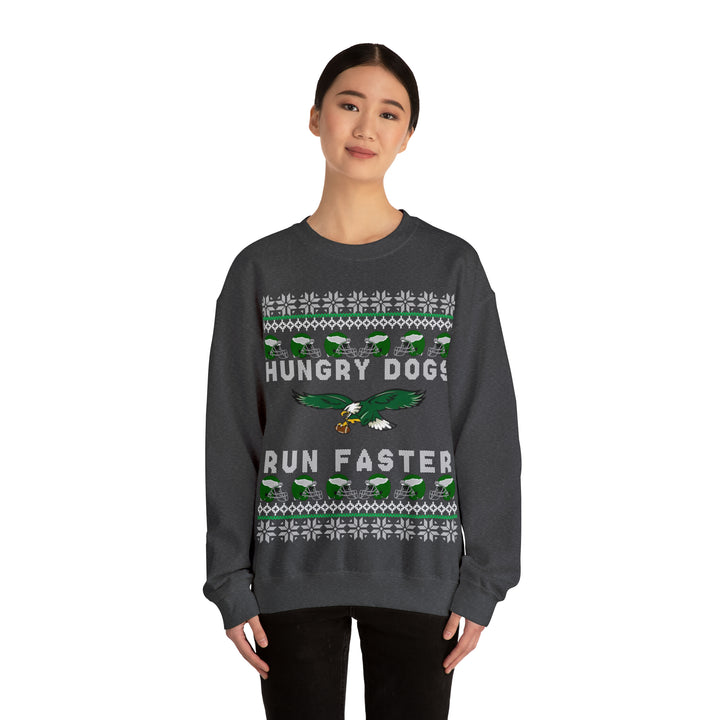 Hungry Dogs Run Faster Eagles Sweatshirt